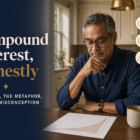 Editorial title card: Compound Interest, Honestly. The Math, the Metaphor, and the Misconception. A man in his early 60s reviews a printed growth chart at a sunlit kitchen counter.