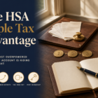 hsa triple tax advantage featured